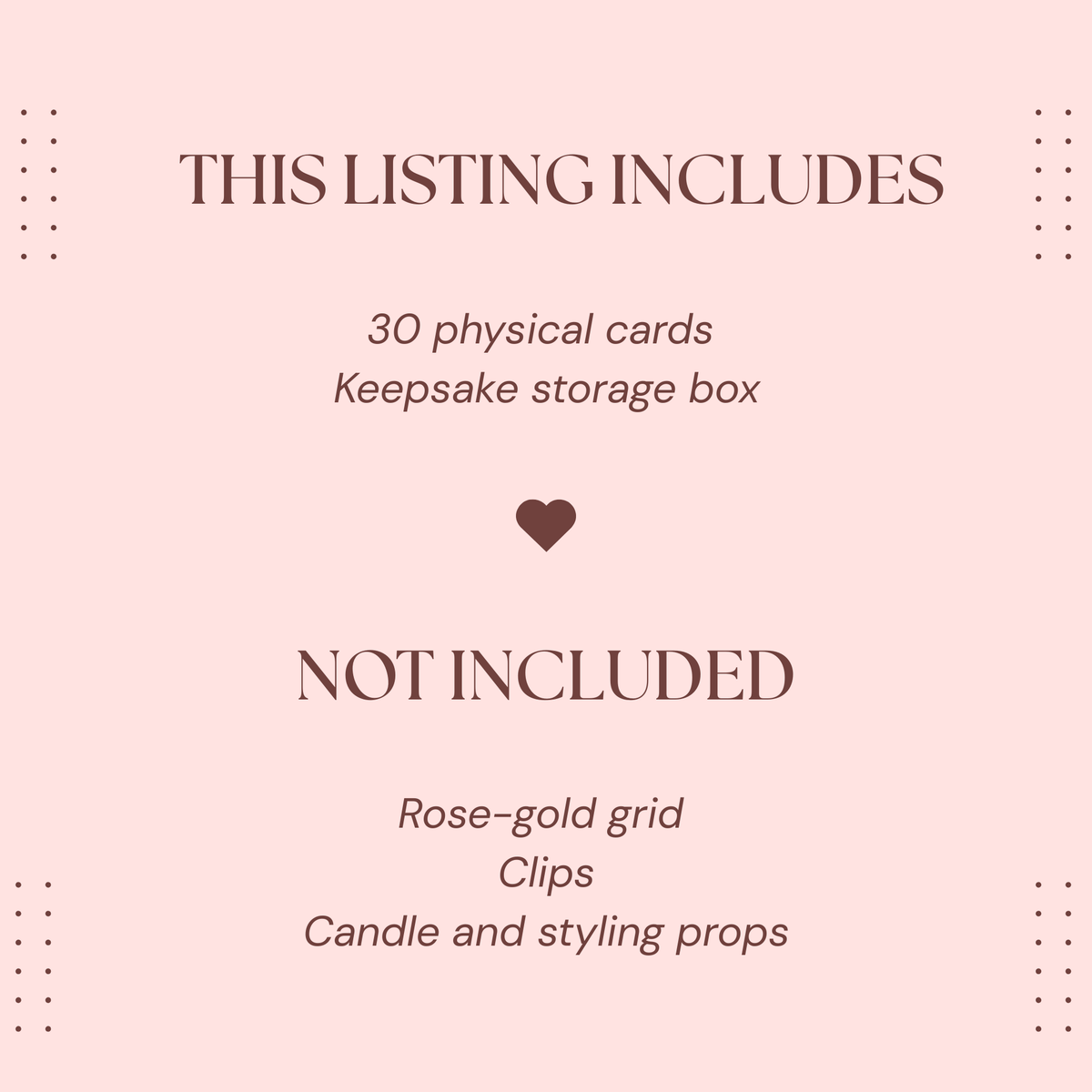 Pink product information graphic listing the card set includes: 30 physical cards and a keepsake storage box.